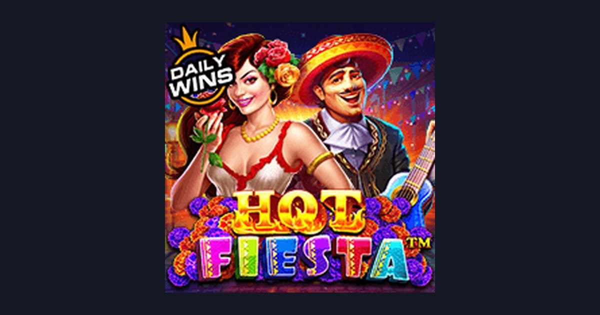 Raih Kemenangan Mudah dengan Slot Hot Fiesta yang Gacor