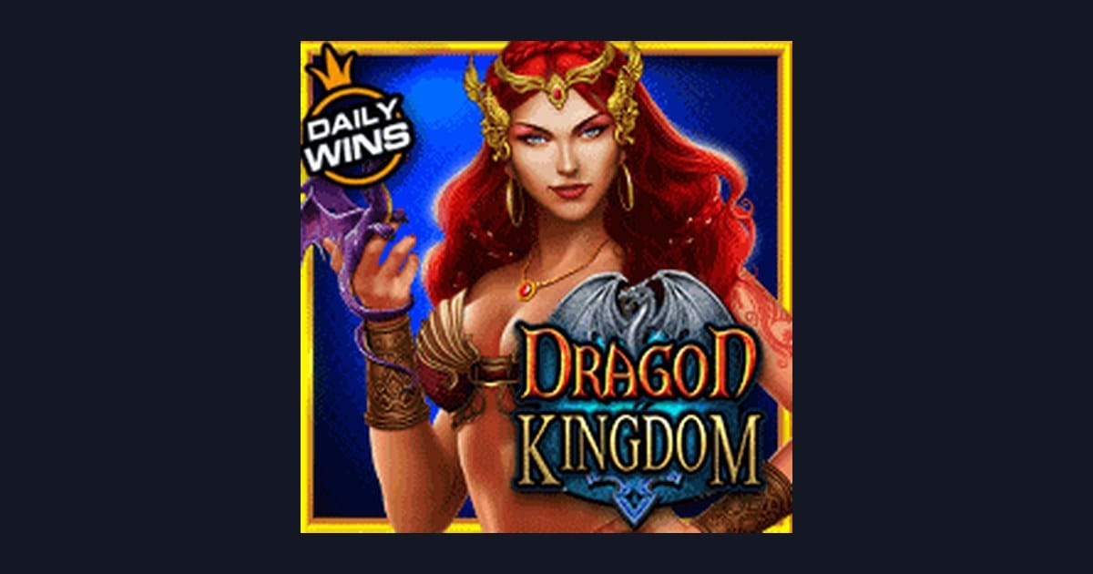 Raih Keseruan dan Bonus New Member di Dragon Kingdom Slot
